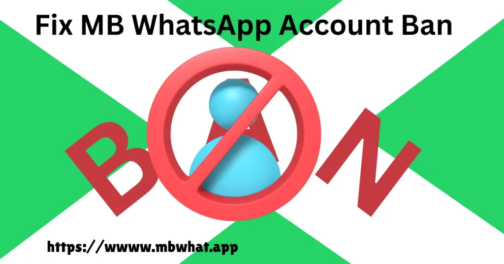 Fix MB WhatsApp Accout Ban